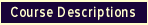 Course Descriptions